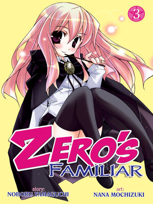 cover image of Zero's Familiar, Volume 3